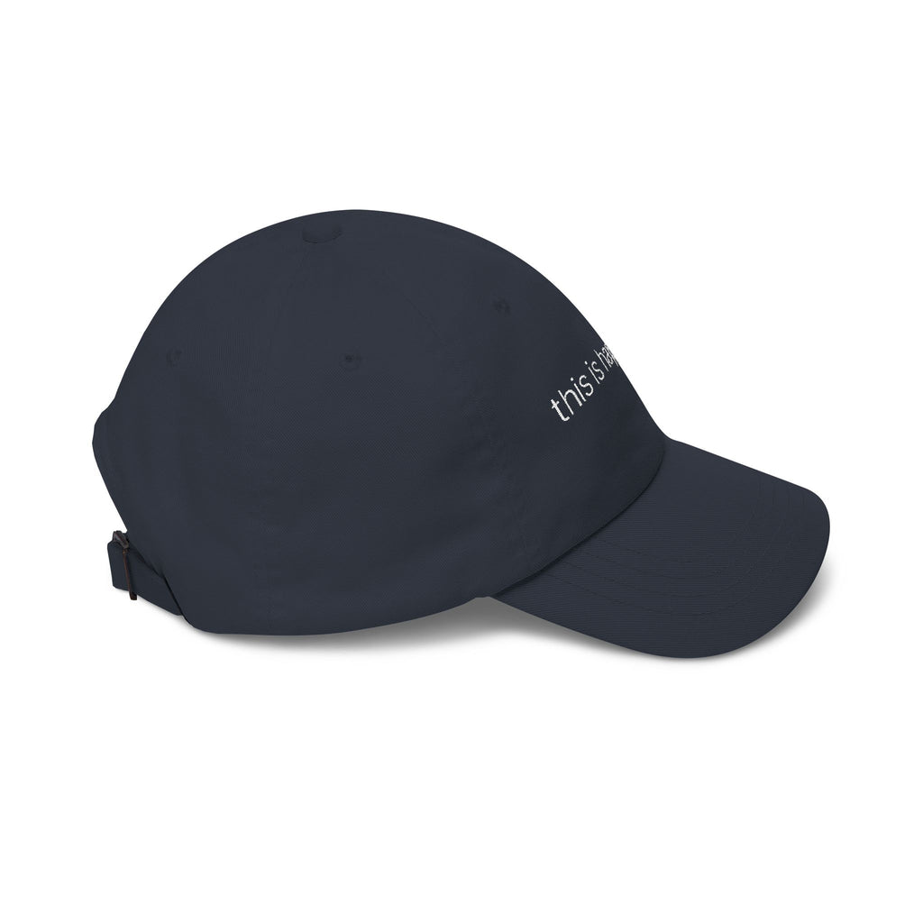 This Is Happening Classic Cap - Motivational Baseball Hat